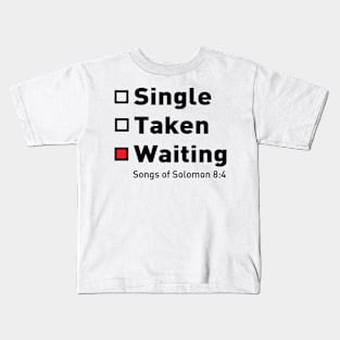 Single Taken Waiting Songs of Solomon Kids T-Shirt